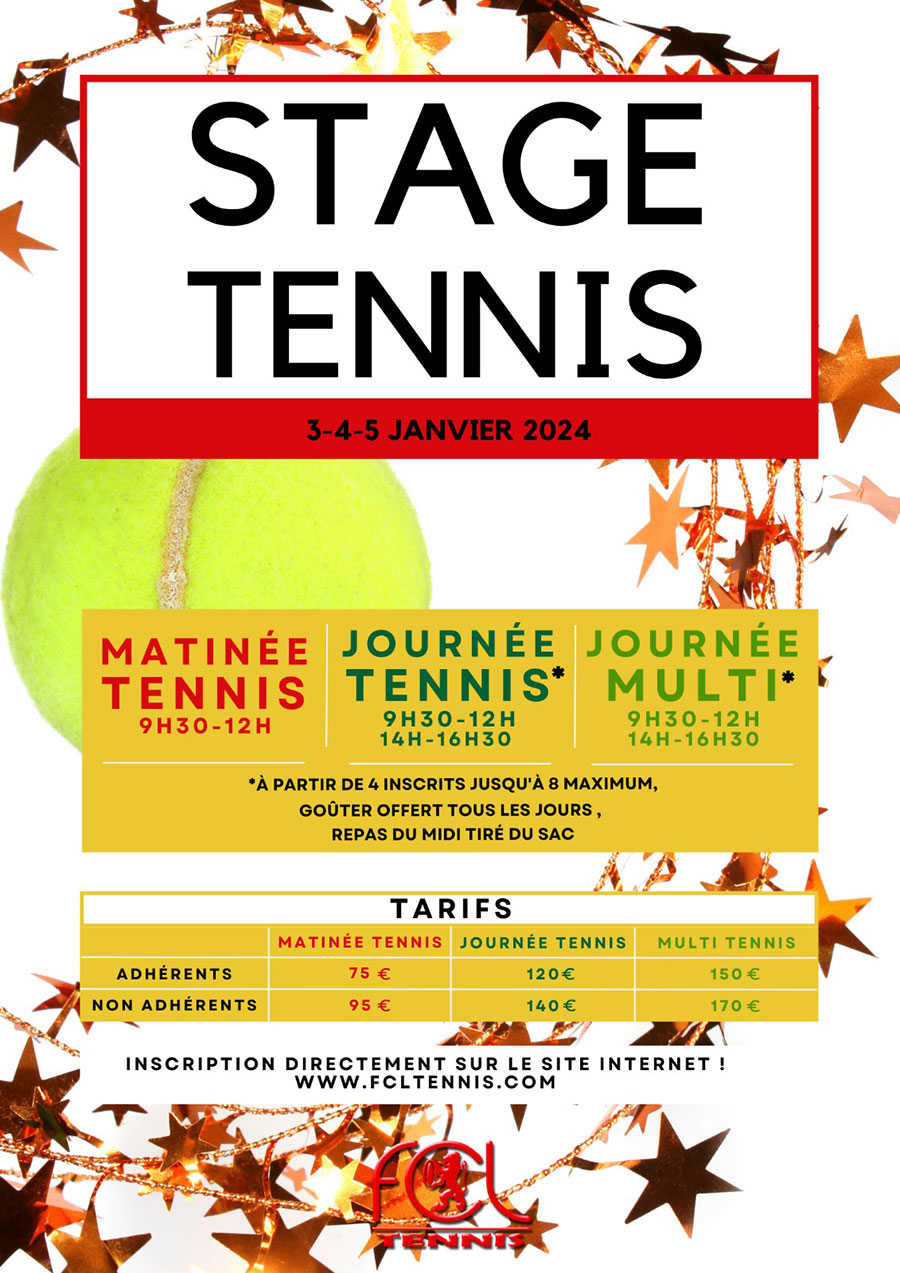 FCL Tennis : stages 3-4-5 janvier 2024
